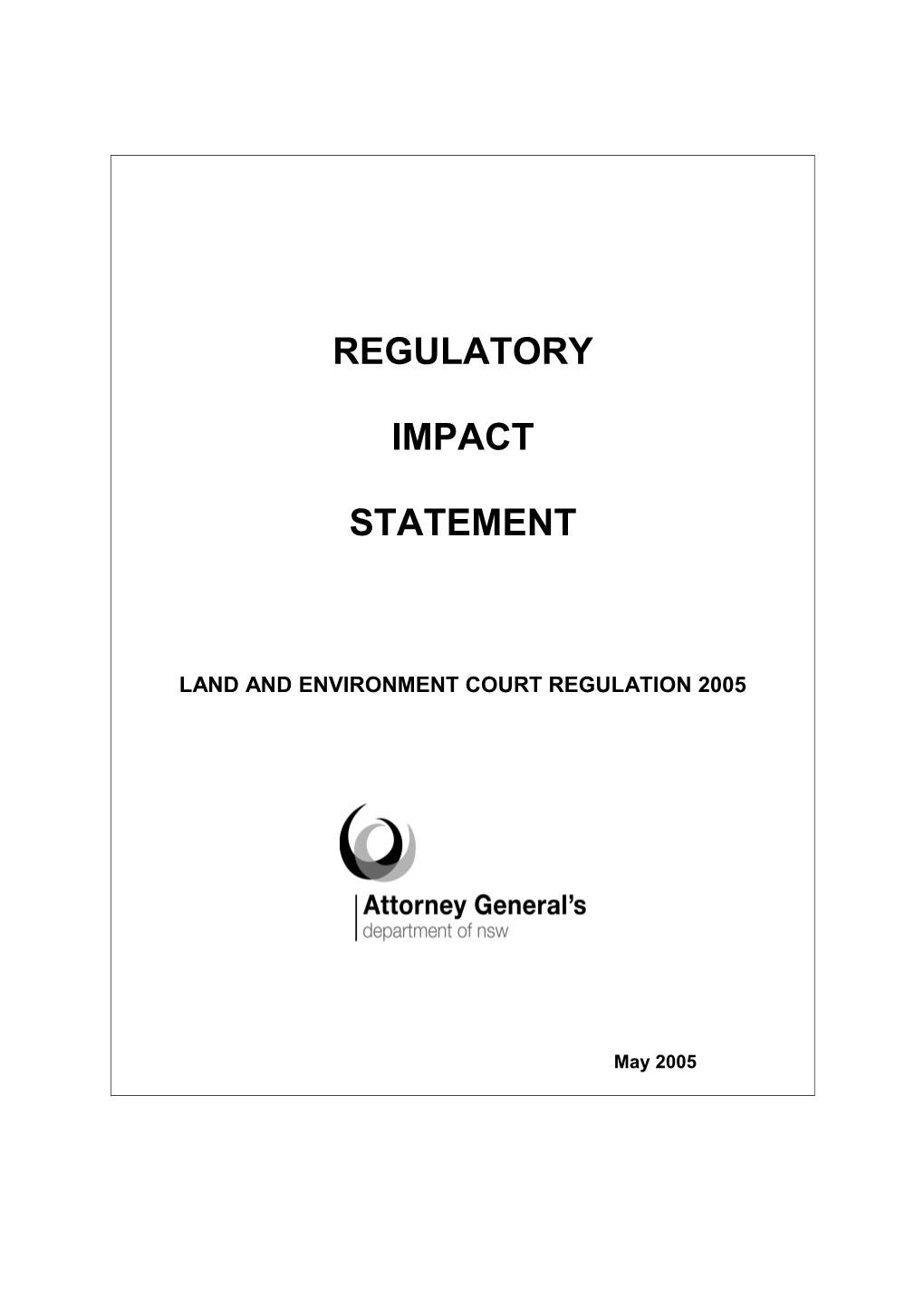 Land and Environment Court Regulation 2005