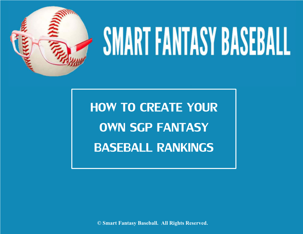 How to Create Your Own Sgp Fantasy Baseball Rankings