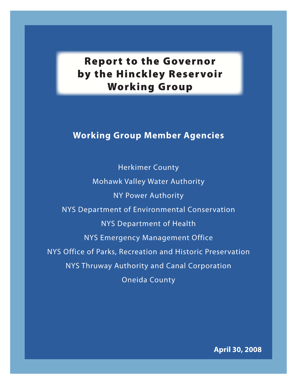 Report to the Governor by the Hinckley Reservoir Working Group