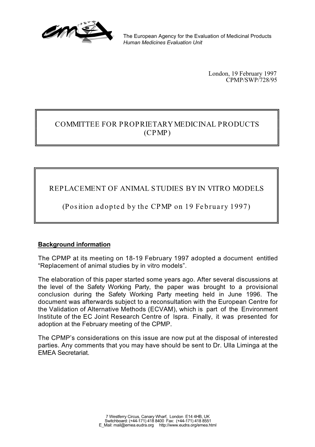 (Cpmp) Replacement of Animal Studies by in Vitro Models