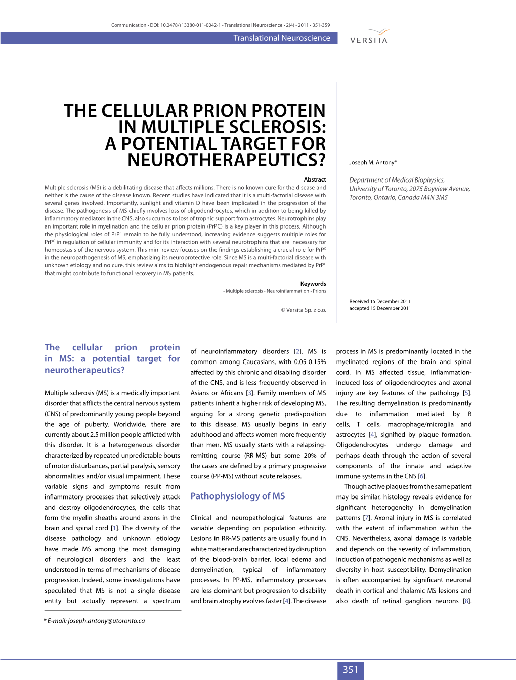The Cellular Prion Protein in Multiple Sclerosis: a Potential Target for Neurotherapeutics? Joseph M