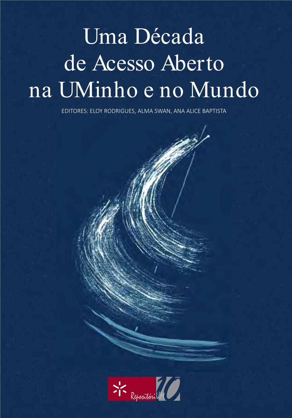 O RCAAP E a Evolução Do Acesso Aberto Em Portugal.Pdf