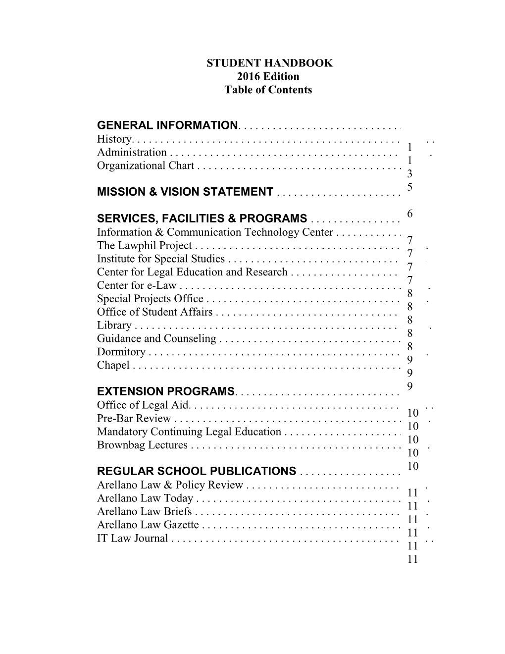 STUDENT HANDBOOK 2016 Edition Table of Contents GENERAL