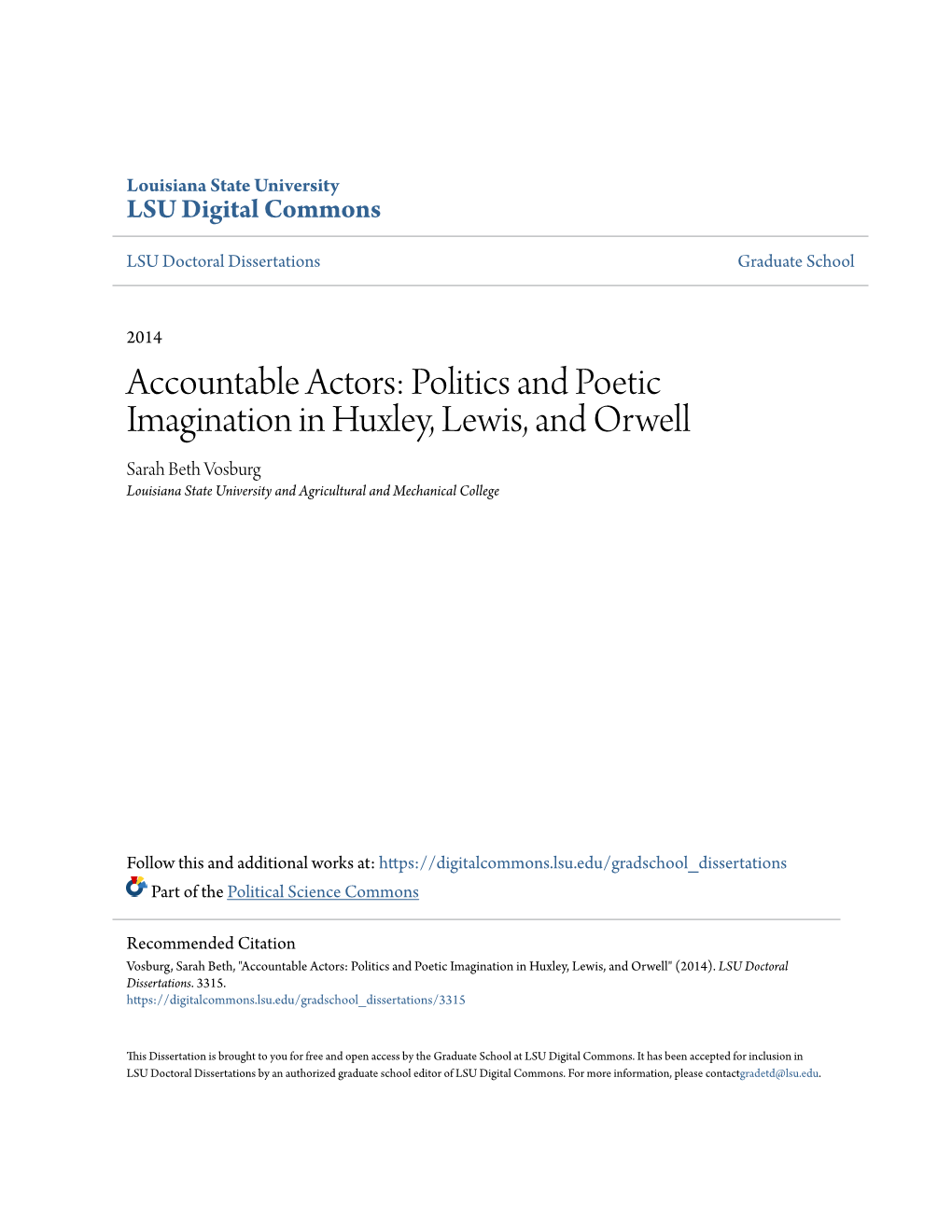 Politics and Poetic Imagination in Huxley, Lewis, and Orwell Sarah Beth Vosburg Louisiana State University and Agricultural and Mechanical College