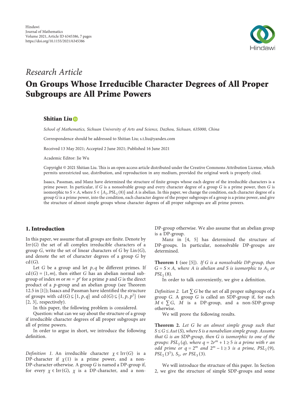 Research Article on Groups Whose Irreducible Character Degrees of All Proper Subgroups Are All Prime Powers