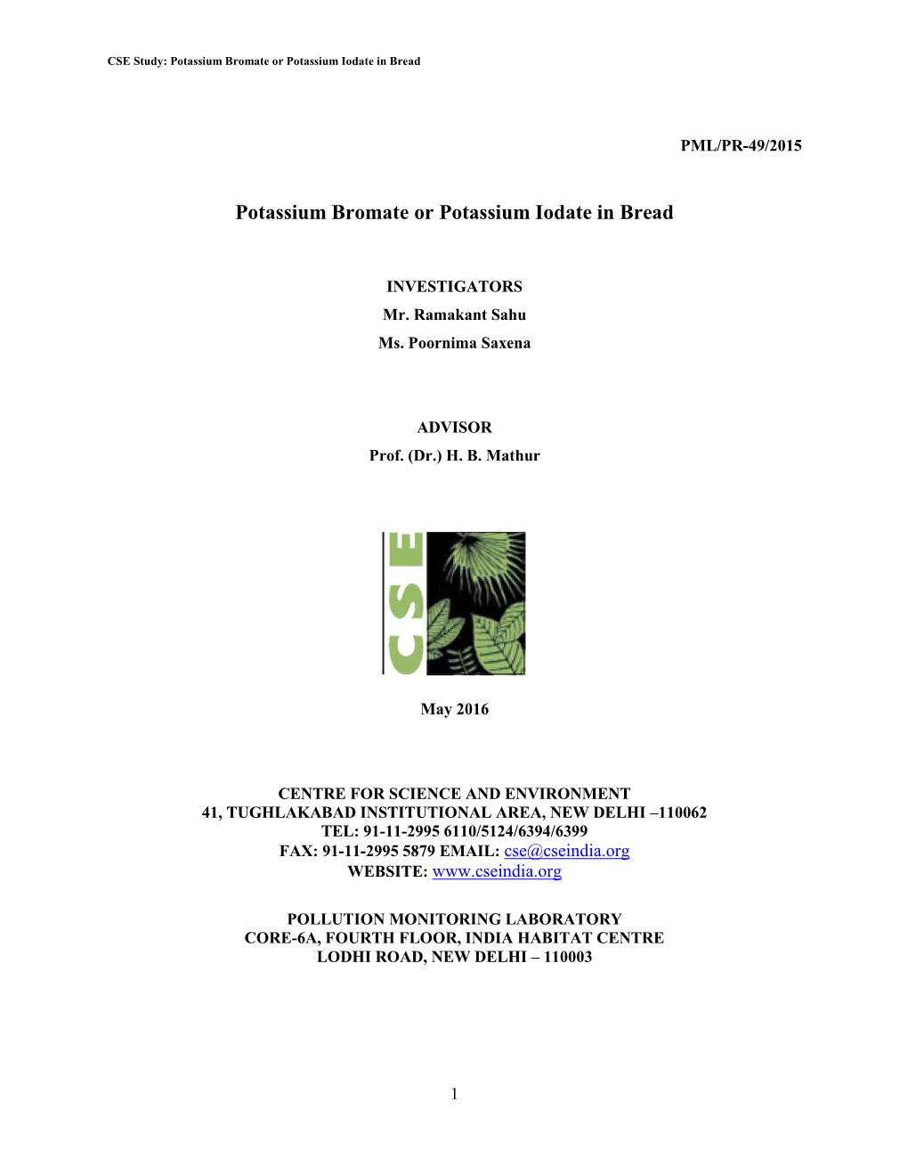 Potassium Bromate Or Potassium Iodate in Bread