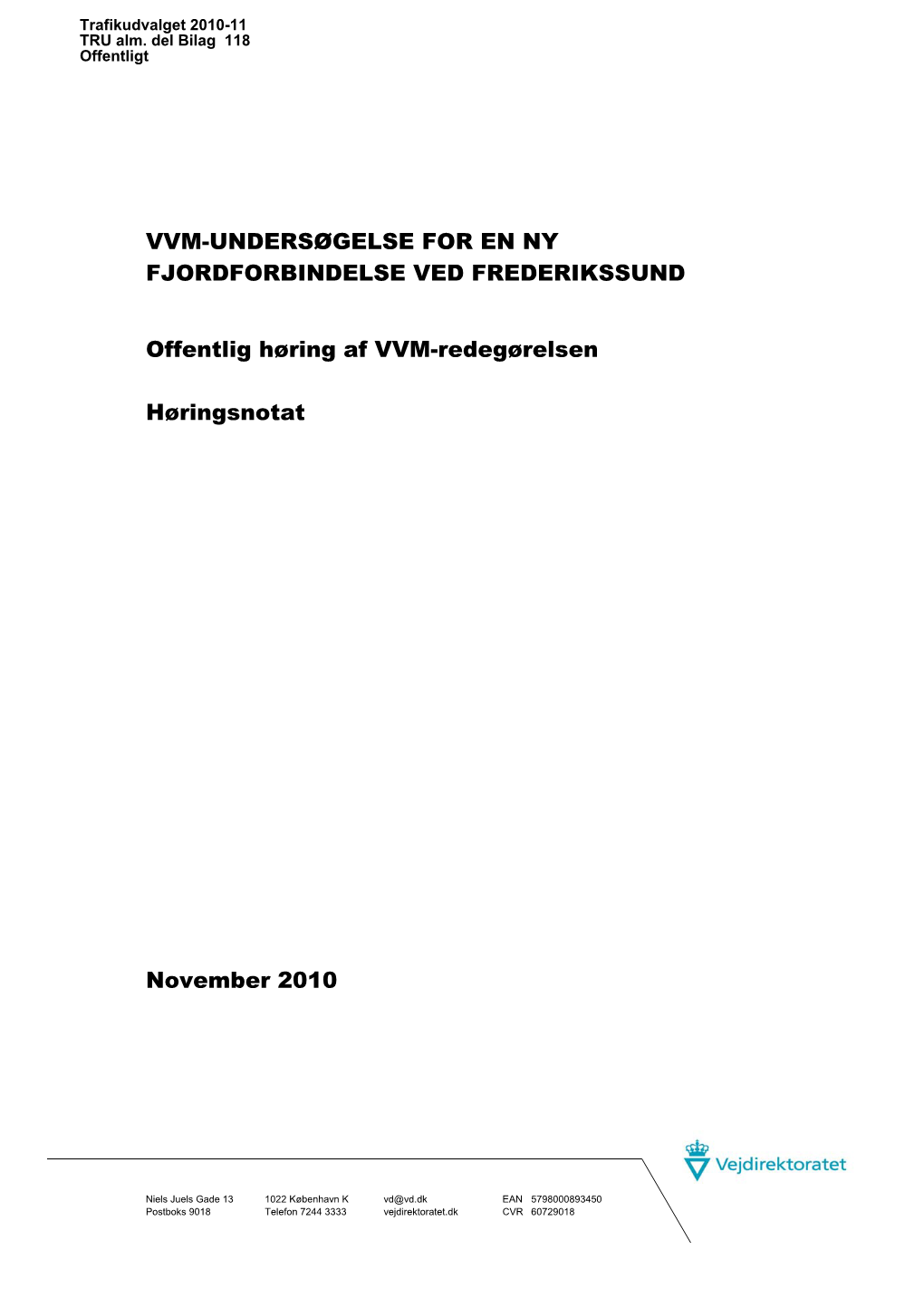 Vvm-Undersøgelse for En Ny Fjordforbindelse Ved Frederikssund