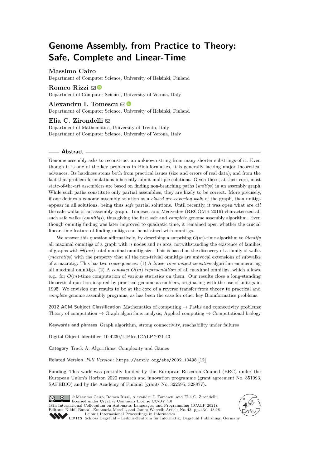 Genome Assembly, from Practice to Theory: Safe, Complete and Linear