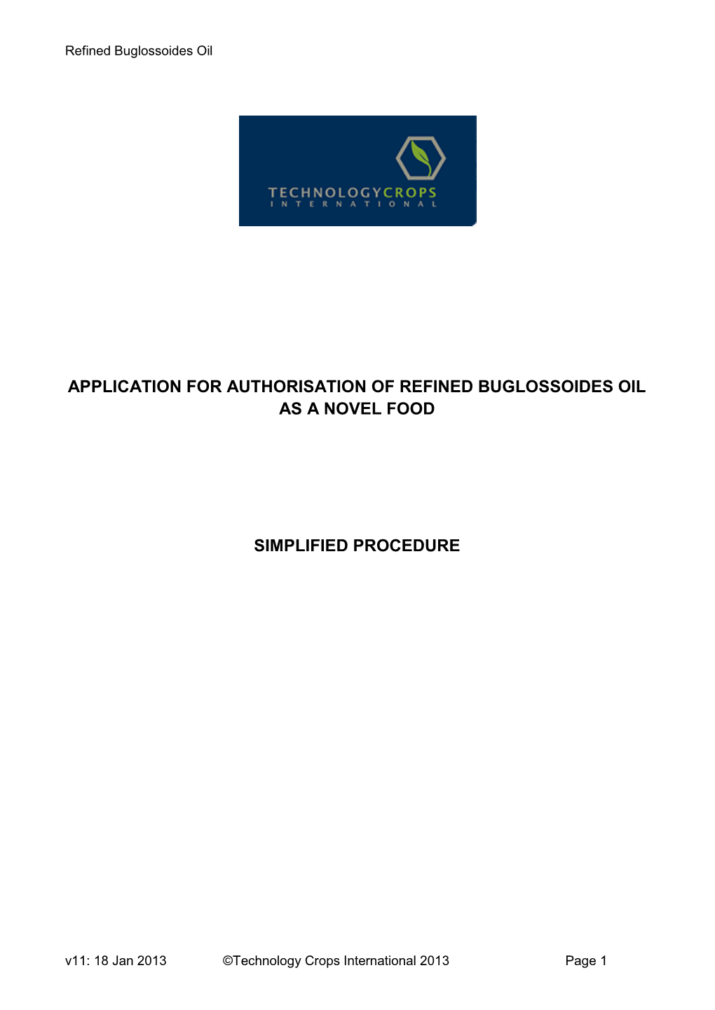 Application for Authorisation of Refined Buglossoides Oil As a Novel Food