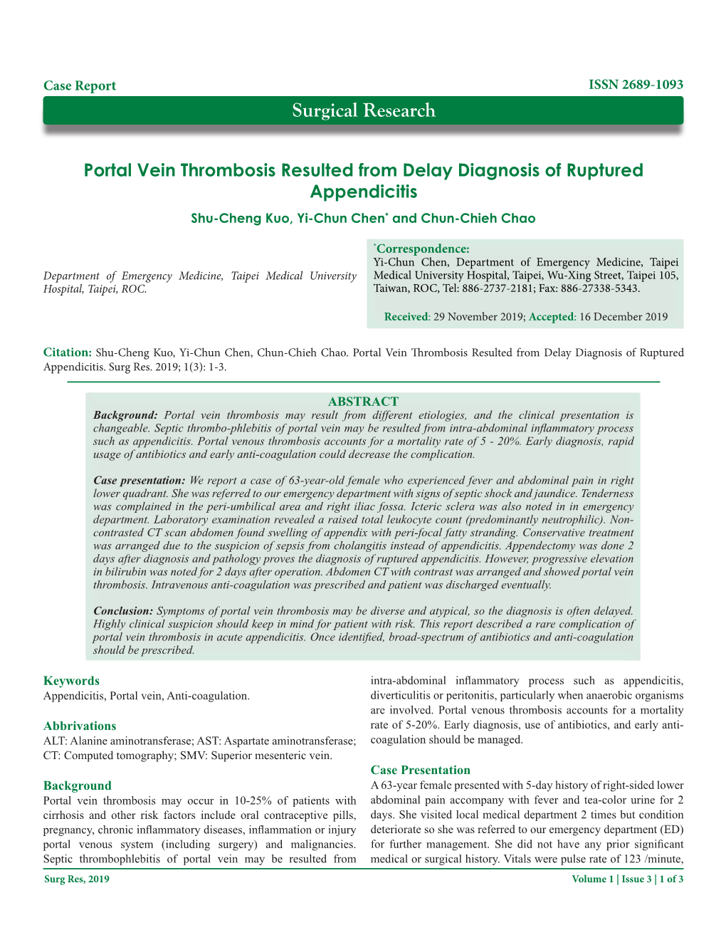 Portal Vein Thrombosis Resulted from Delay Diagnosis of Ruptured Appendicitis Shu-Cheng Kuo, Yi-Chun Chen* and Chun-Chieh Chao