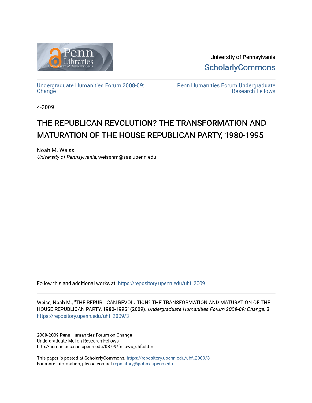 The Republican Revolution? the Transformation and Maturation of the House Republican Party, 1980-1995