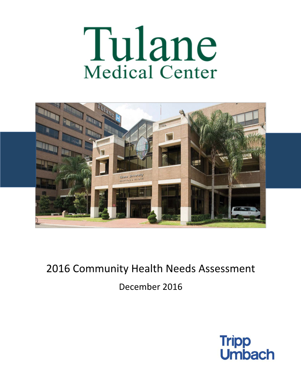 2016 Community Health Needs Assessment December 2016