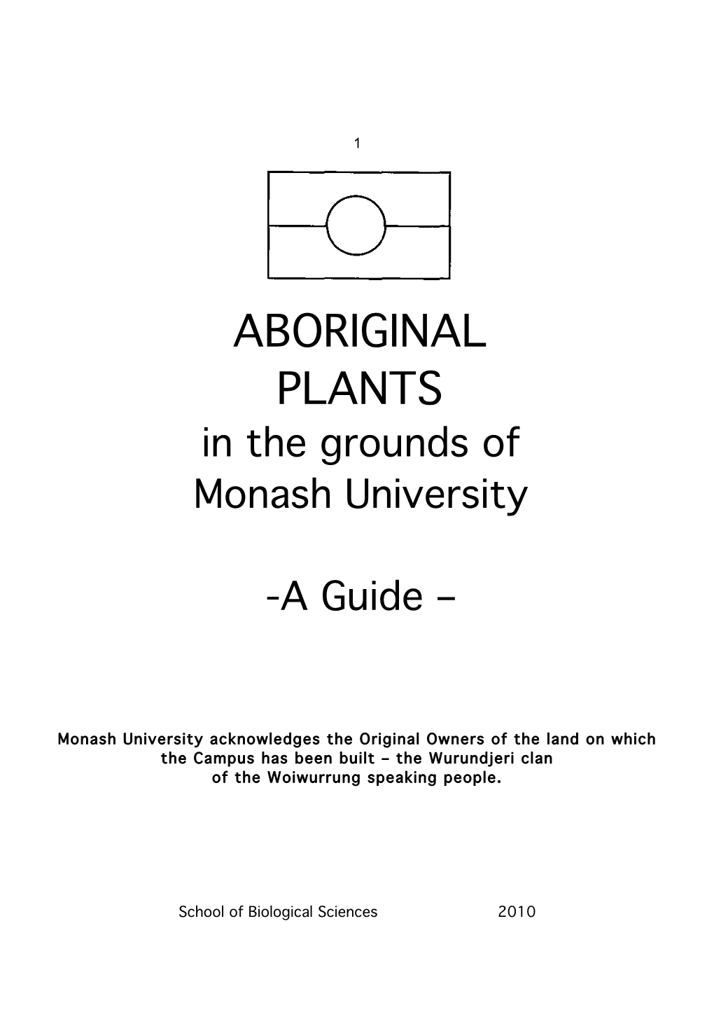 ABORIGINAL PLANTS in the Grounds of Monash University