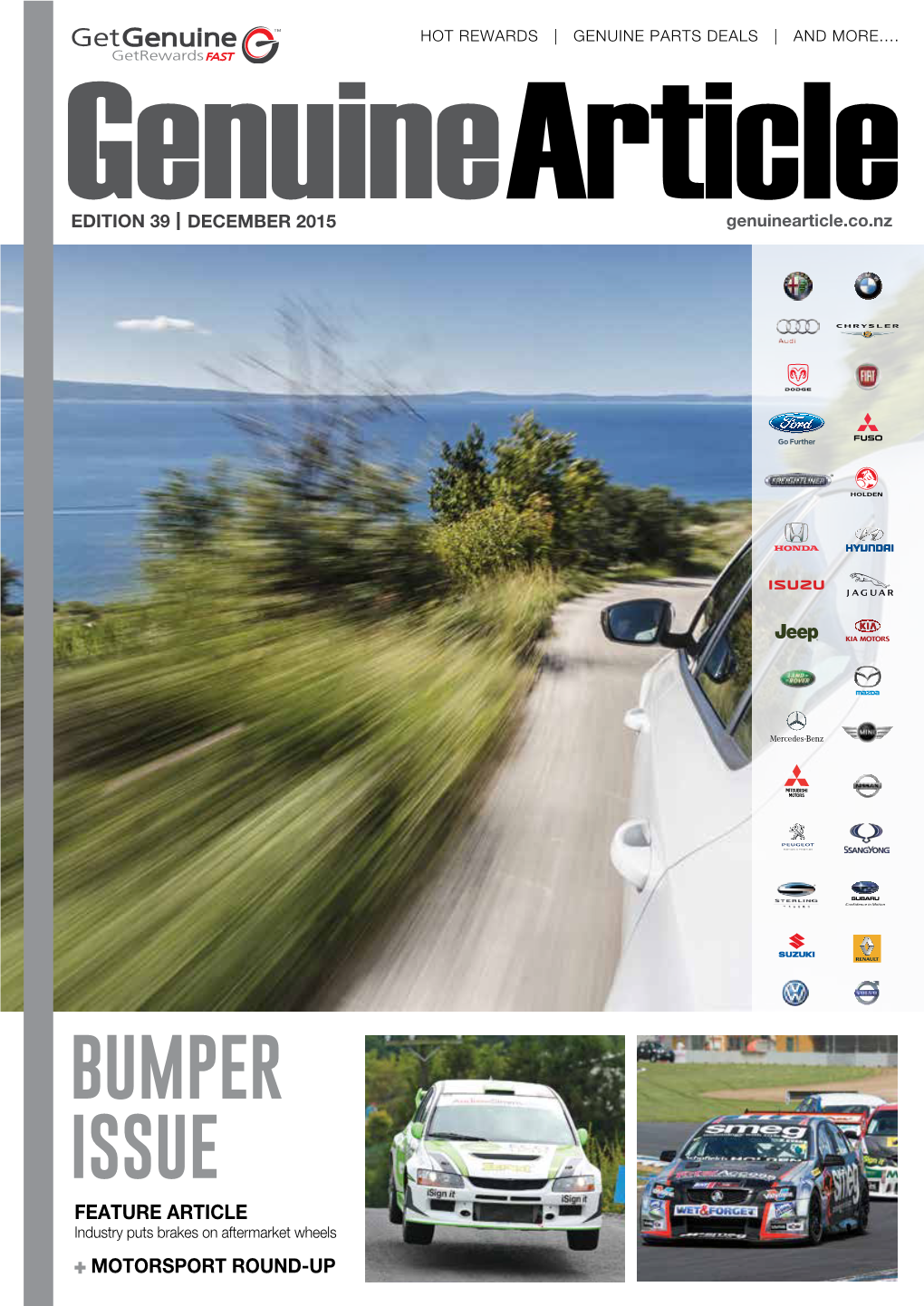 BUMPER ISSUE FEATURE ARTICLE Industry Puts Brakes on Aftermarket Wheels + MOTORSPORT ROUND-UP Great News Turn Your STATIONERY Spend Into FANTASTIC Rewards!