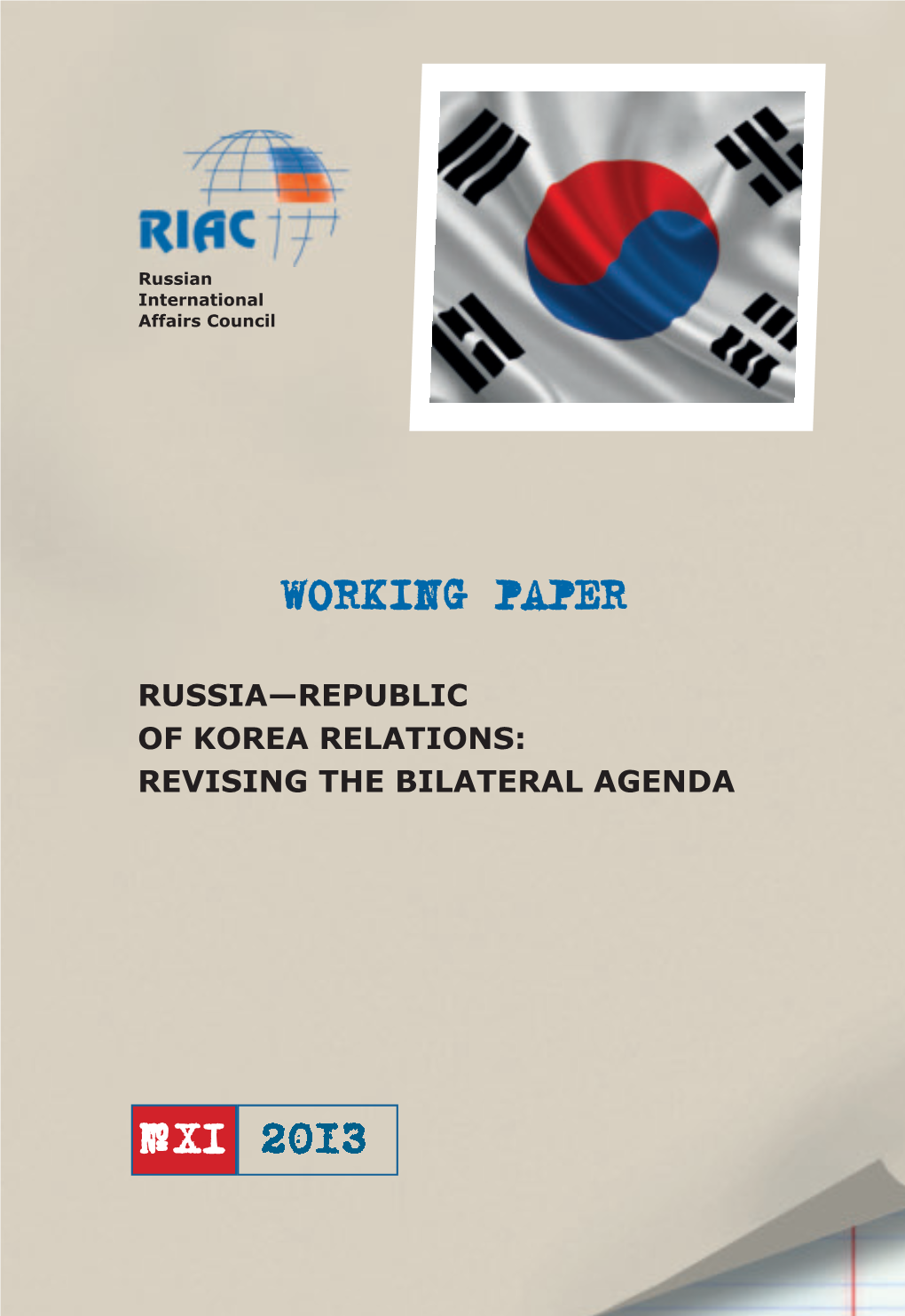 Russia—Republic of Korea Relations: Revising the Bilateral Agenda