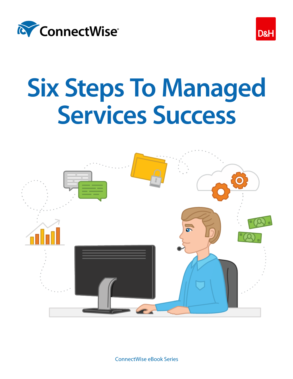 6 Steps to Managed Services Success 2 1.800.671.6898 | Connectwise.Com Introduction