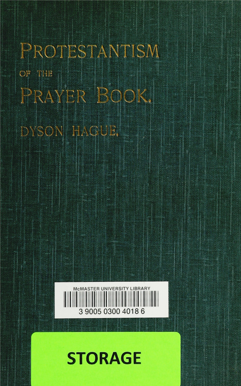 The Protestantism of the Prayer Book," Originally Published in Canada, Requires No Recommendation from Me