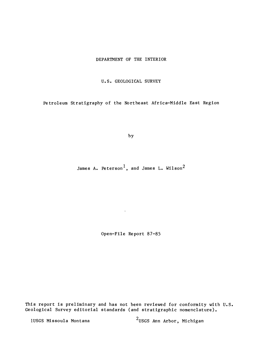 Petroleum Stratigraphy of the Northeast Africa-Middle East Region by 1 9 James A. Peterson , and James L. Wilson^ Open-File Repo