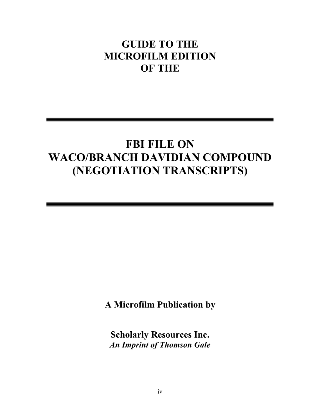Fbi File on Waco/Branch Davidian Compound (Negotiation Transcripts)
