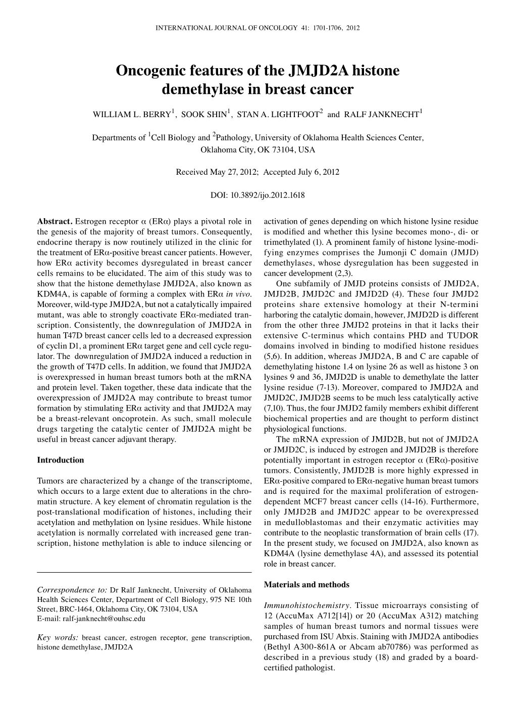 Oncogenic Features of the JMJD2A Histone Demethylase in Breast Cancer