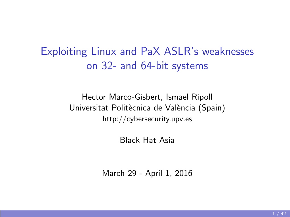 Exploiting Linux and Pax ASLR's Weaknesses on 32- and 64-Bit