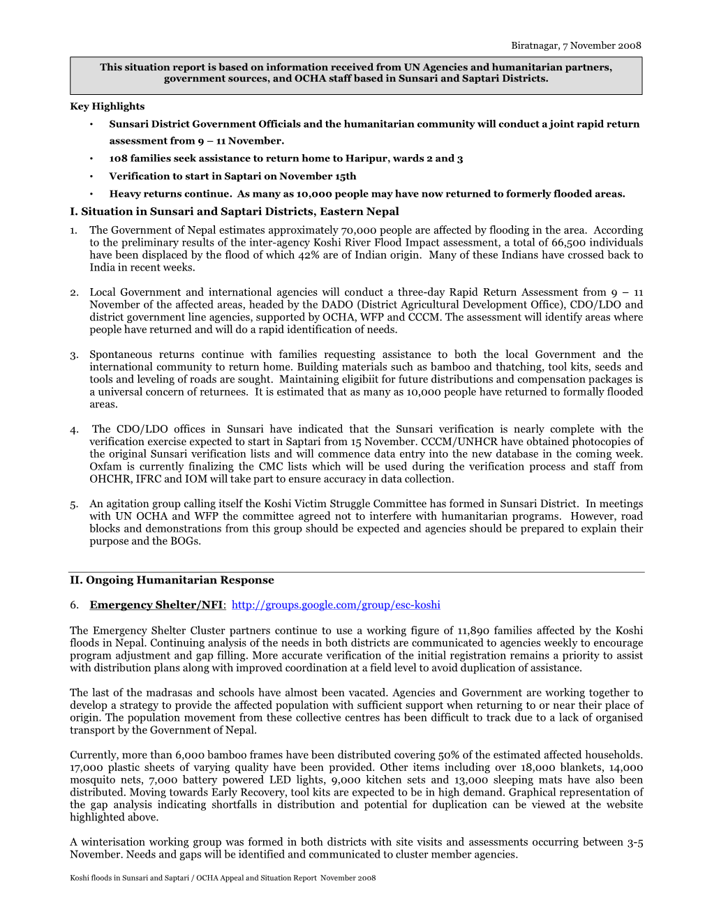 I. Situation in Sunsari and Saptari Districts, Eastern Nepal 1. the Government of Nepal Estimates Approximately 70,000 People Are Affected by Flooding in the Area