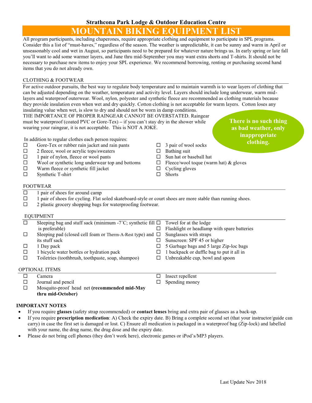 MOUNTAIN BIKING EQUIPMENT LIST All Program Participants, Including Chaperones, Require Appropriate Clothing and Equipment to Participate in SPL Programs