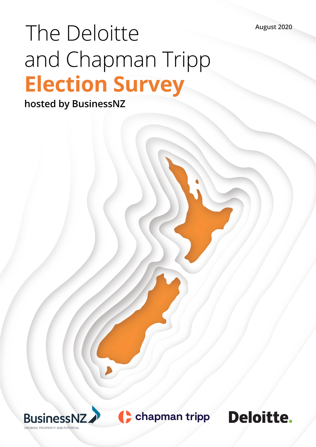 The Deloitte and Chapman Tripp Election Survey, Hosted by Businessnz, Is the Leading Survey of Opinion on Business Issues for the 2020 General Election