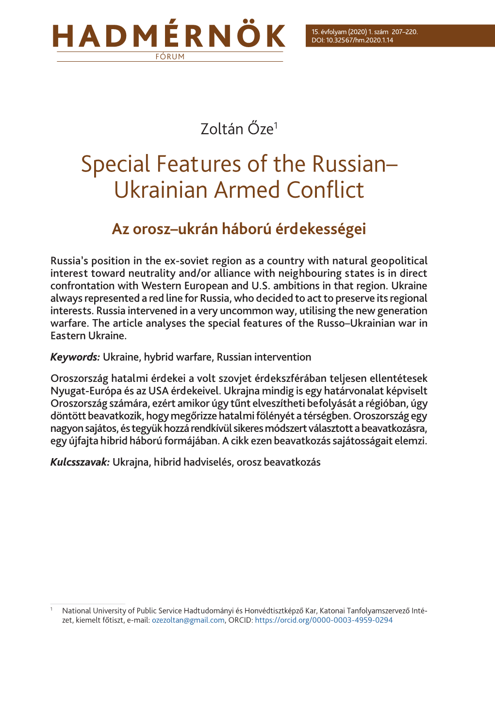 Special Features of the Russian– Ukrainian Armed Conflict