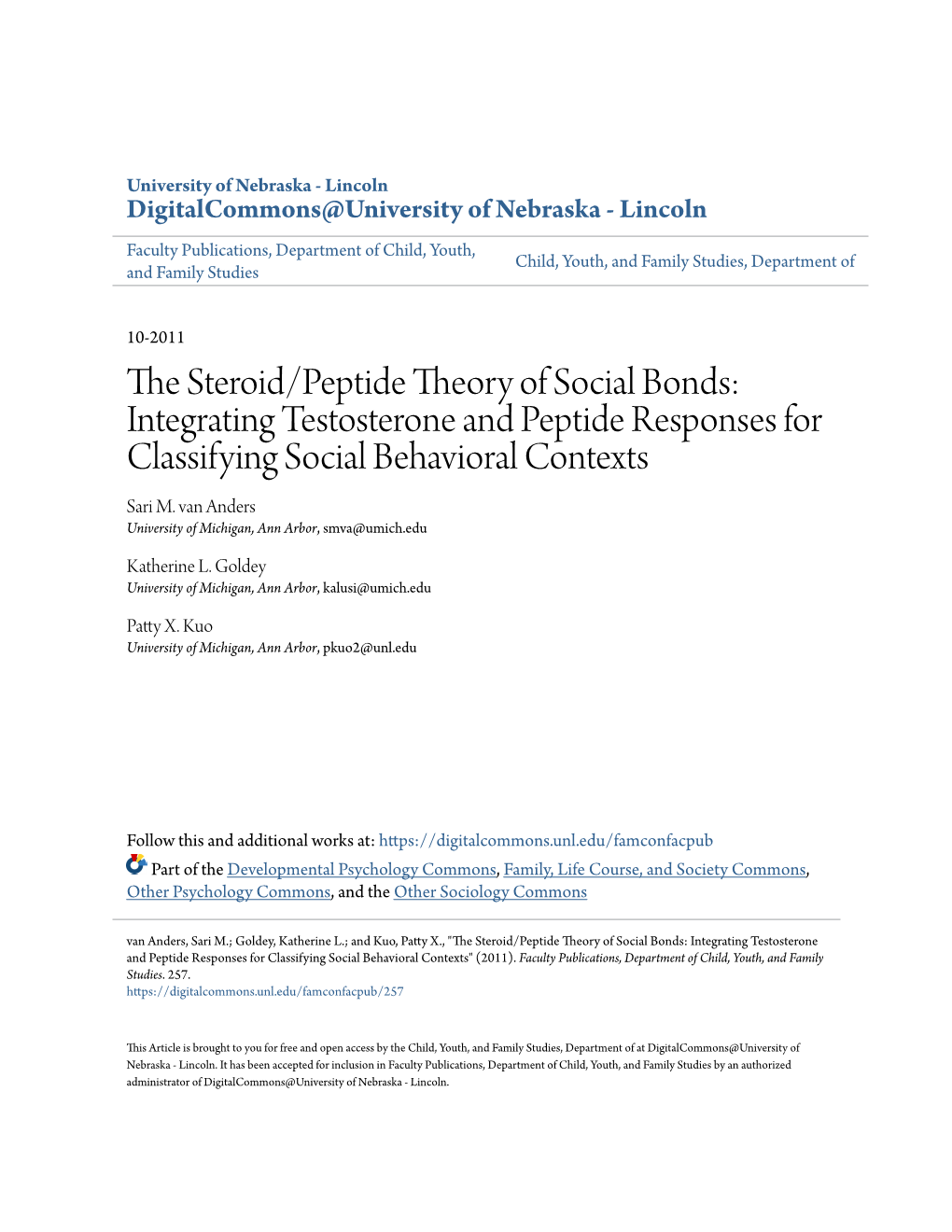 The Steroid/Peptide Theory of Social Bonds: Integrating Testosterone and Peptide Responses for Classifying Social Behavioral Contexts