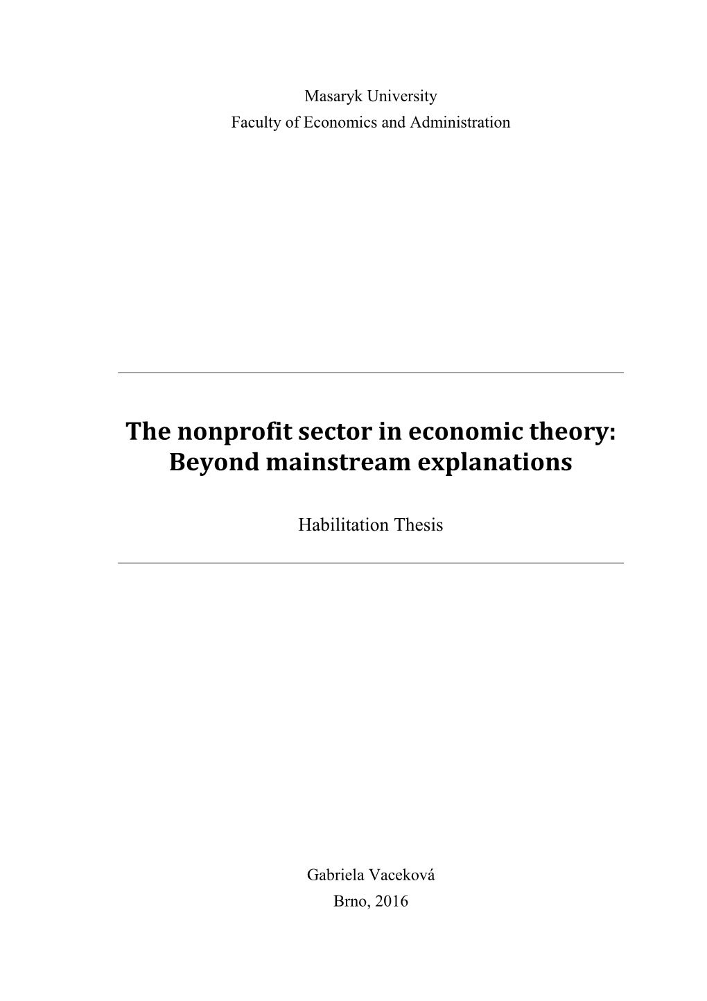 The Nonprofit Sector in Economic Theory: Beyond Mainstream Explanations