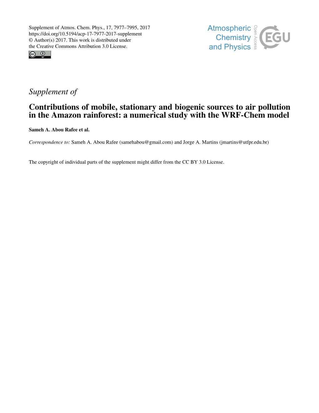 Supplement of Contributions of Mobile, Stationary and Biogenic Sources to Air Pollution in the Amazon Rainforest: a Numerical Study with the WRF-Chem Model