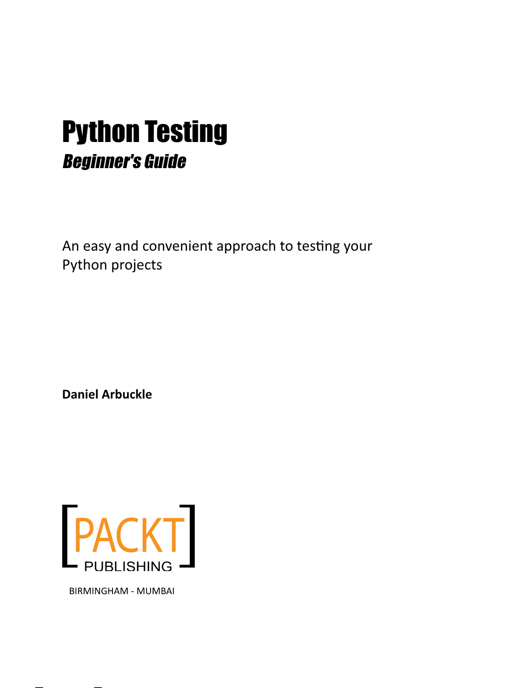Python Testing Beginner's Guide