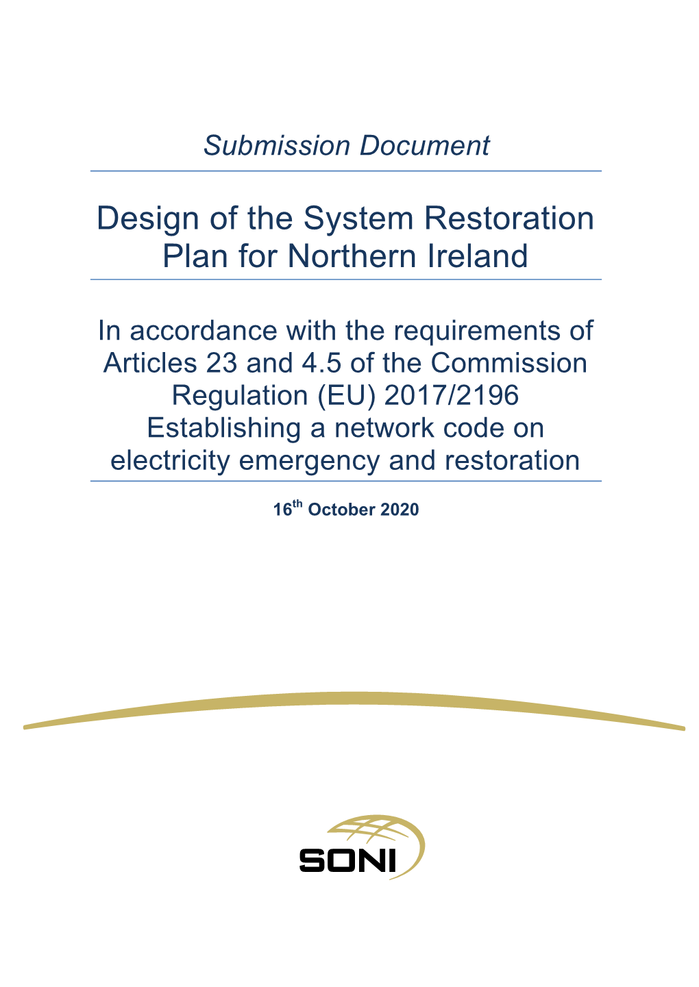Design of the System Restoration Plan for Northern Ireland