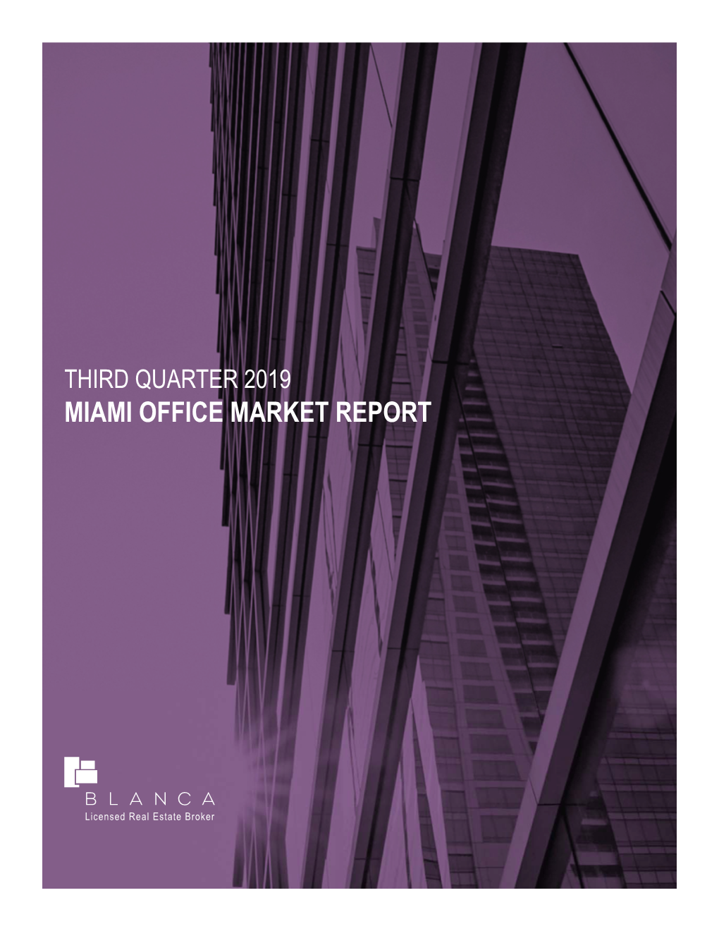 Third Quarter 2019 Miami Office Market Report