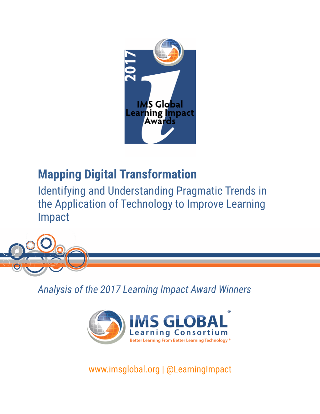 Mapping Digital Transformation Identifying and Understanding Pragmatic Trends in the Application of Technology to Improve Learning Impact