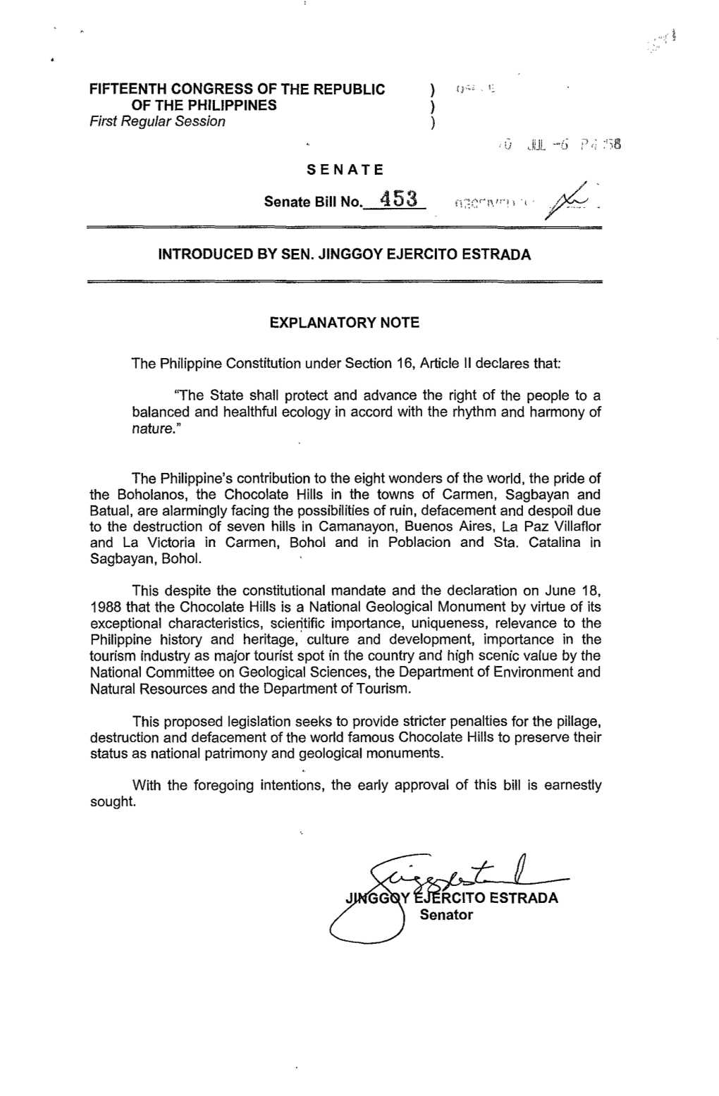 FIFTEENTH CONGRESS of the REPUBLIC of the PHILIPPINES First Regular Session SENATE Senate Bill No. 453 INTRODUCED by SEN. JINGGO