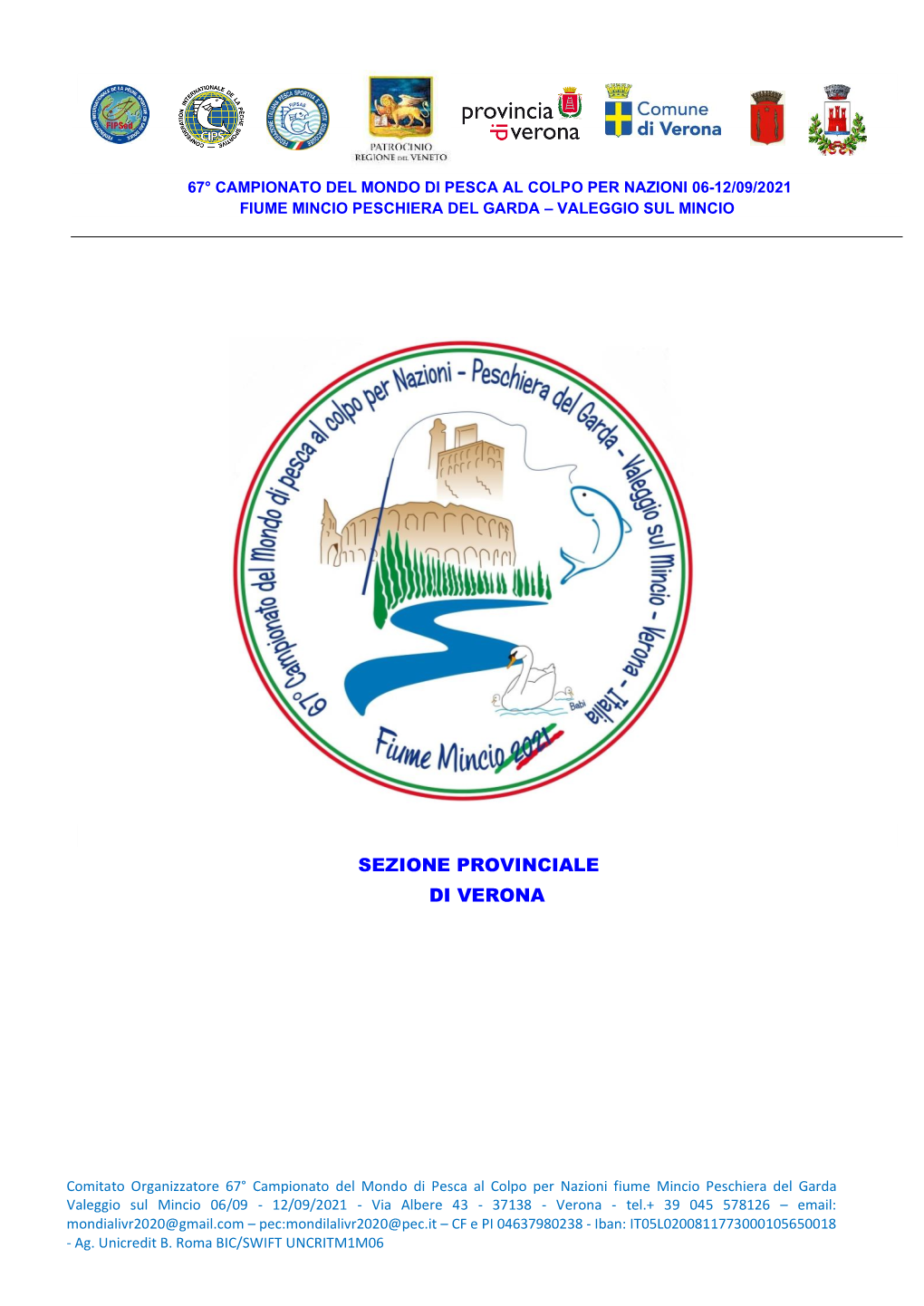 67° Campionato Del Mondo Di Pesca Al Colpo Per Nazioni 06-12/09/2021 Fiume Mincio Peschiera Del Garda – Valeggio Sul Mincio