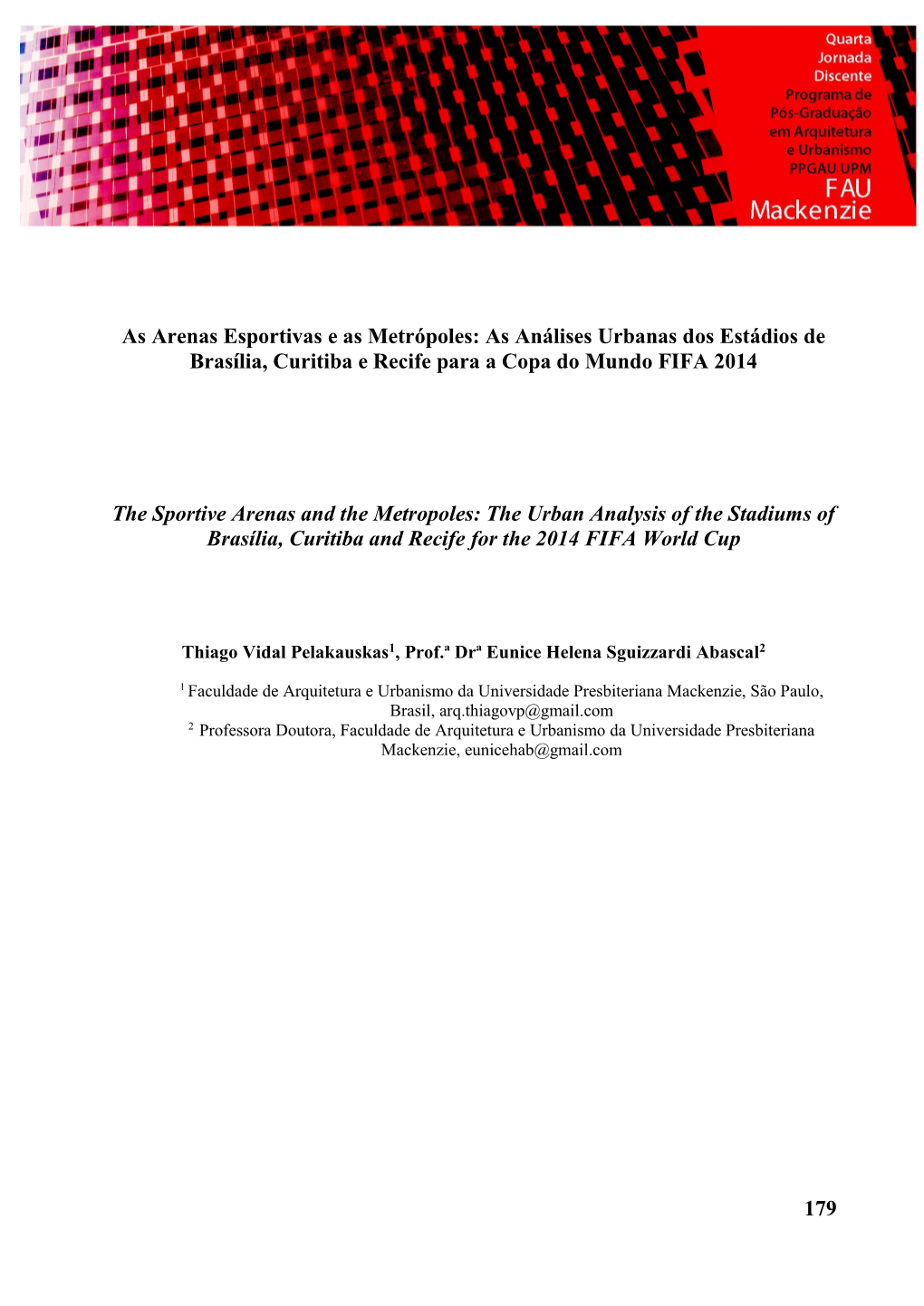 179 As Arenas Esportivas E As Metrópoles: As Análises Urbanas