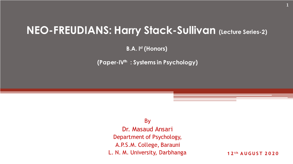 NEO-FREUDIANS: Harry Stack-Sullivan (Lecture Series-2)