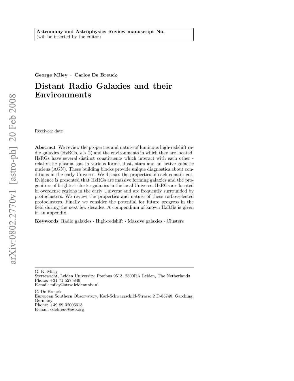 Distant Radio Galaxies and Their Environments 3