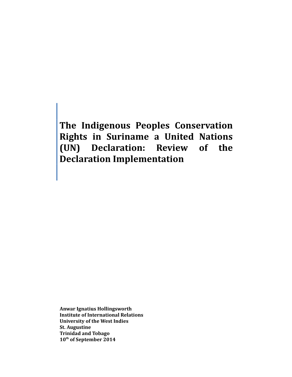 The Indigenous Peoples Conservation Rights in Suriname a United Nations (UN) Declaration: Review of the Declaration Implementation