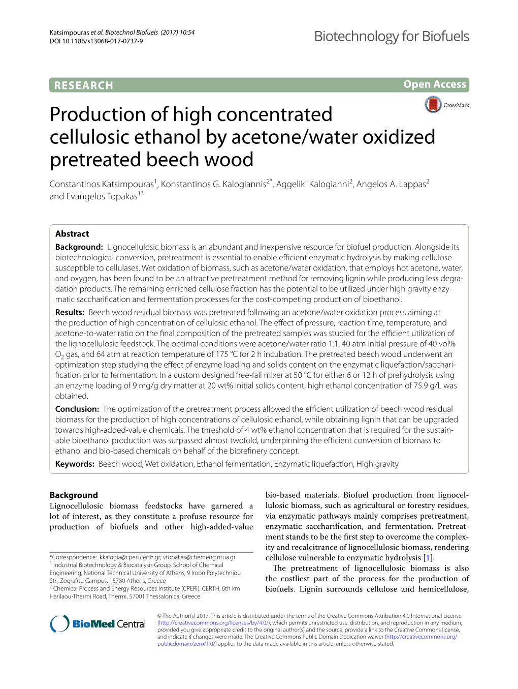 Production of High Concentrated Cellulosic Ethanol by Acetone/Water Oxidized Pretreated Beech Wood Constantinos Katsimpouras1, Konstantinos G