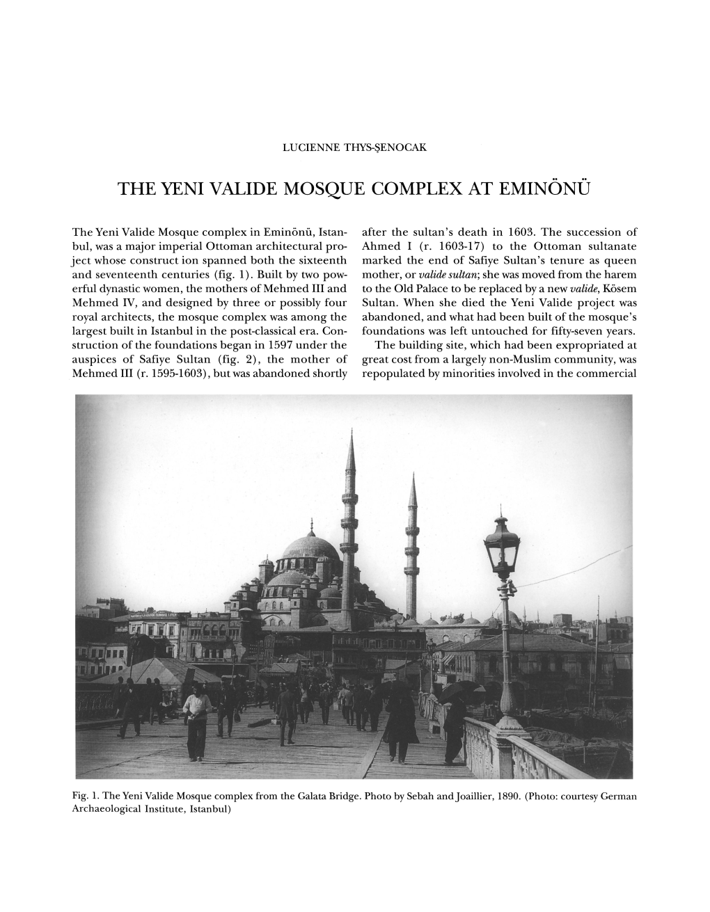 The Yeni Valide Mosque Complex at Eminonu