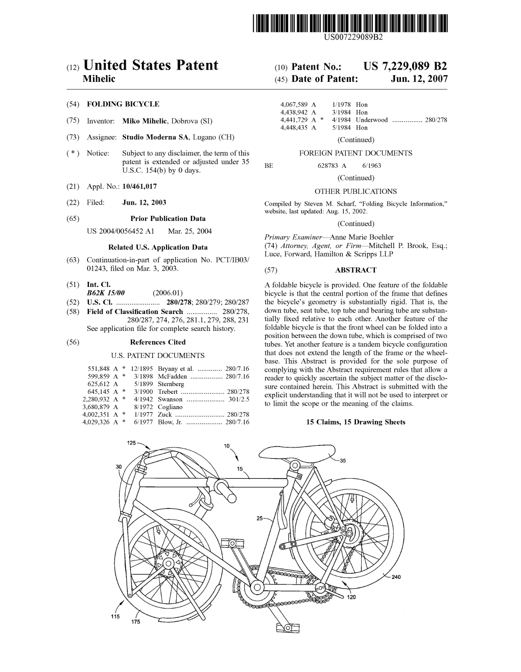 (12) United States Patent (10) Patent No.: US 7.229,089 B2 Mihelic (45) Date of Patent: Jun
