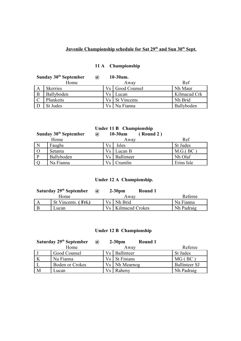 Juvenile Championship Schedule for Sat 29Th and Sun 30Th Sept