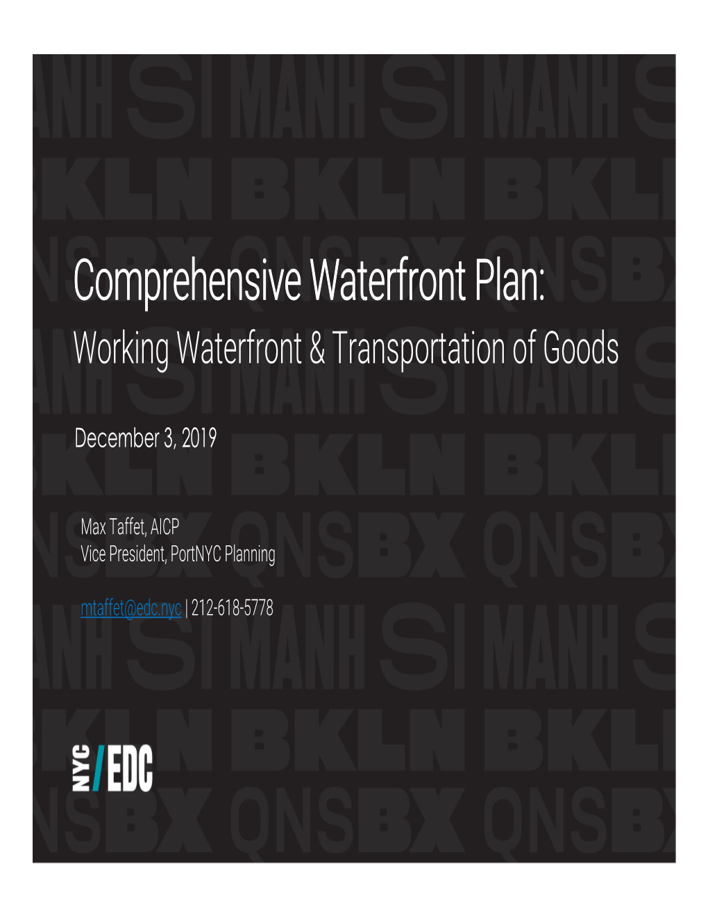 Comprehensive Waterfront Plan: Working Waterfront & Transportation of Goods