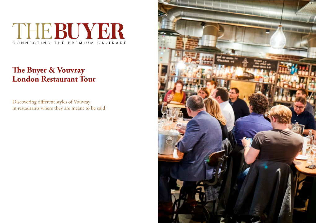 The Buyer & Vouvray London Restaurant Tour