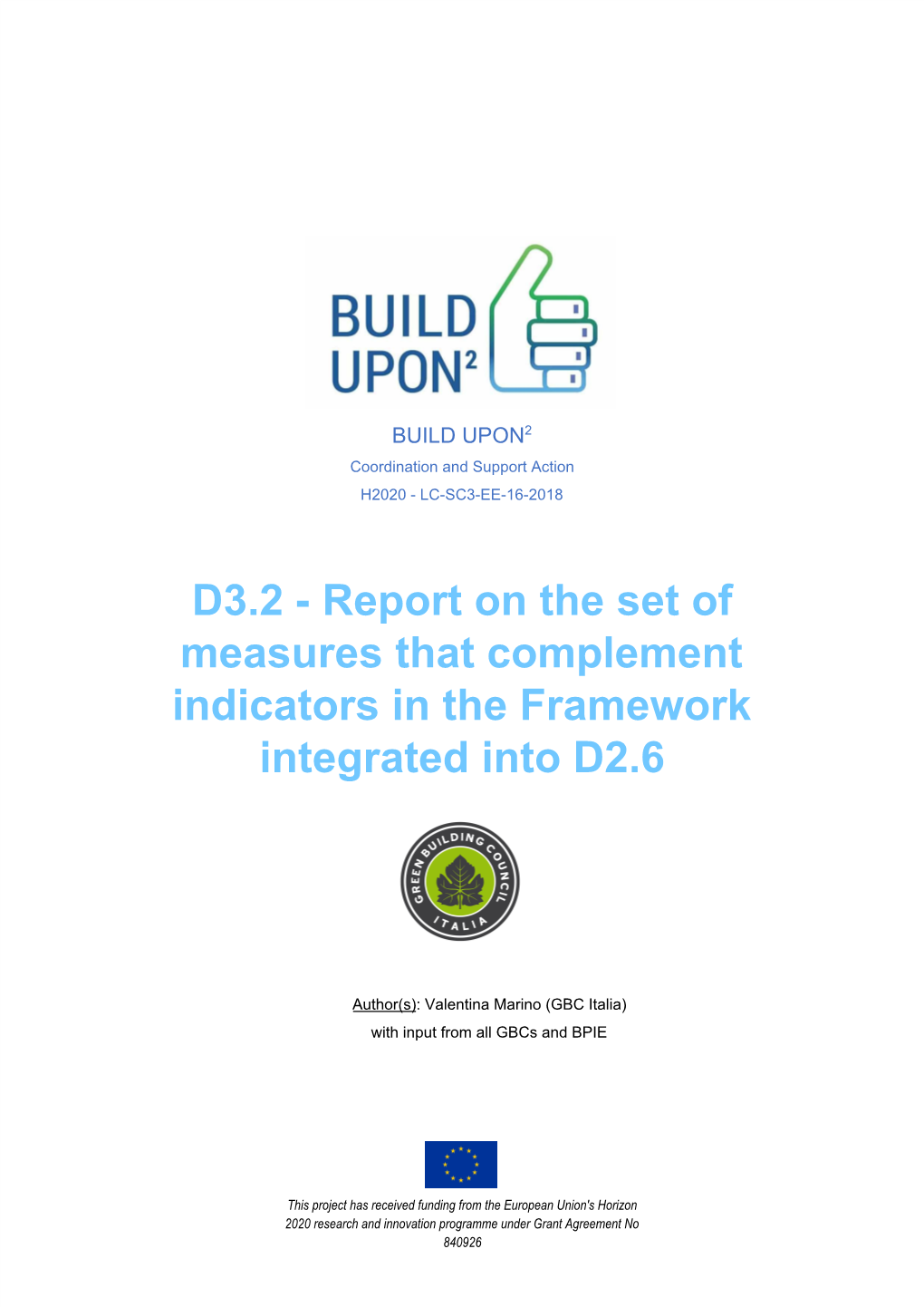 Report on the Set of Measures That Complement Indicators in the Framework Integrated Into D2.6