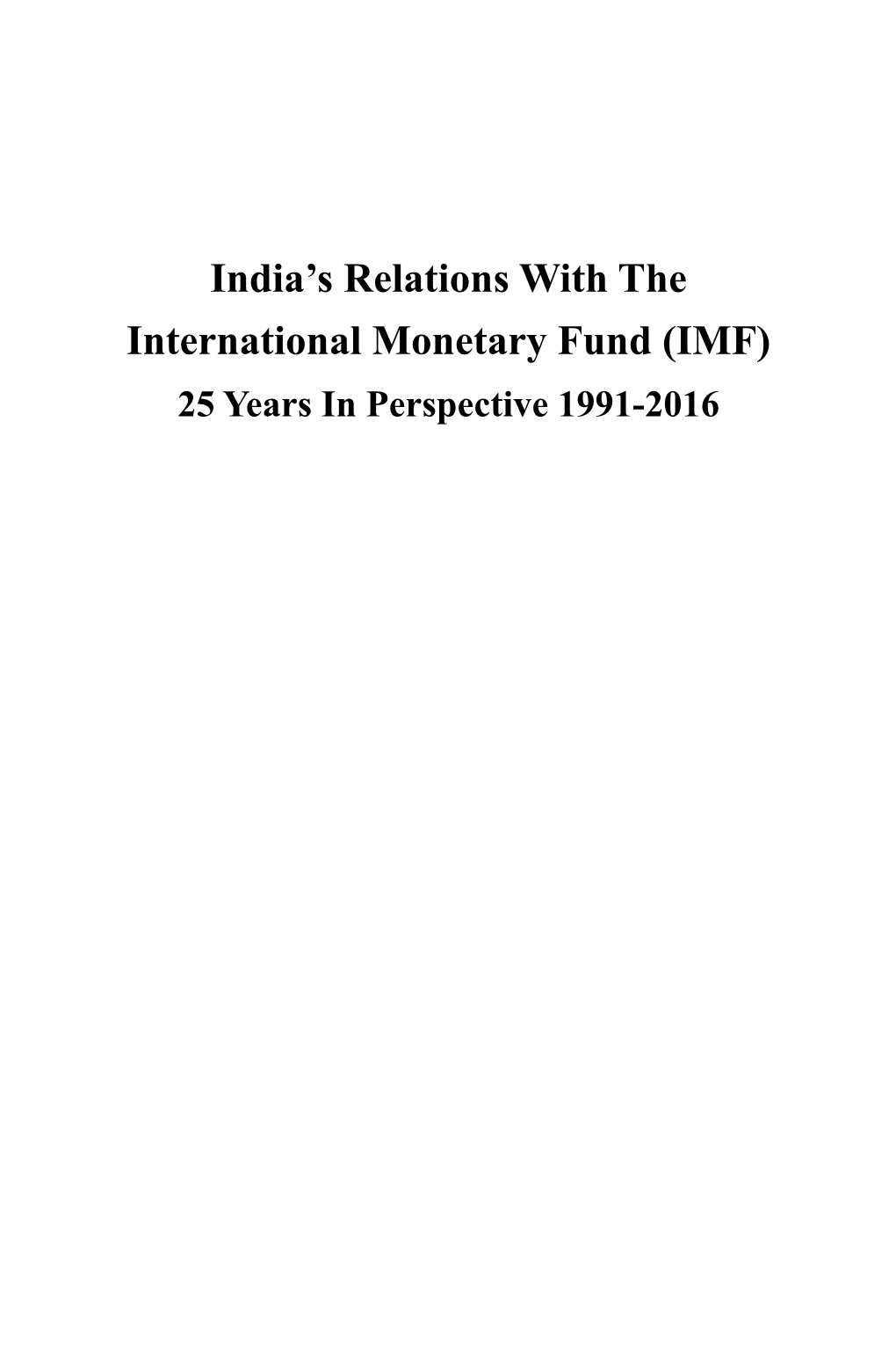 India's Relations with the International Monetary Fund (IMF)